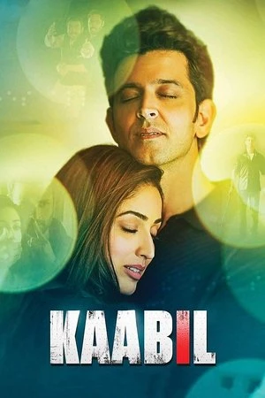 Kaabil 2017 Hindi Dual Audio WEB-DL 720p - 480p - 1080p